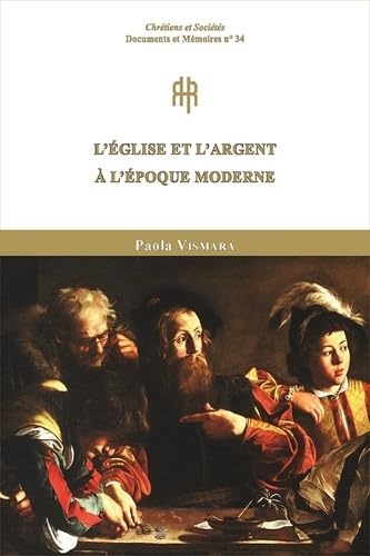 L'Eglise et l'argent à l'époque moderne Books