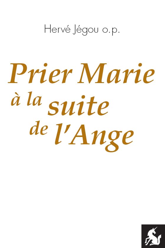 Prier Marie à la suite de l'Ange Books
