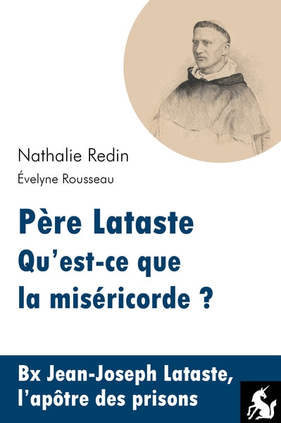 Père Lataste, qu'est-ce que la miséricorde ? book