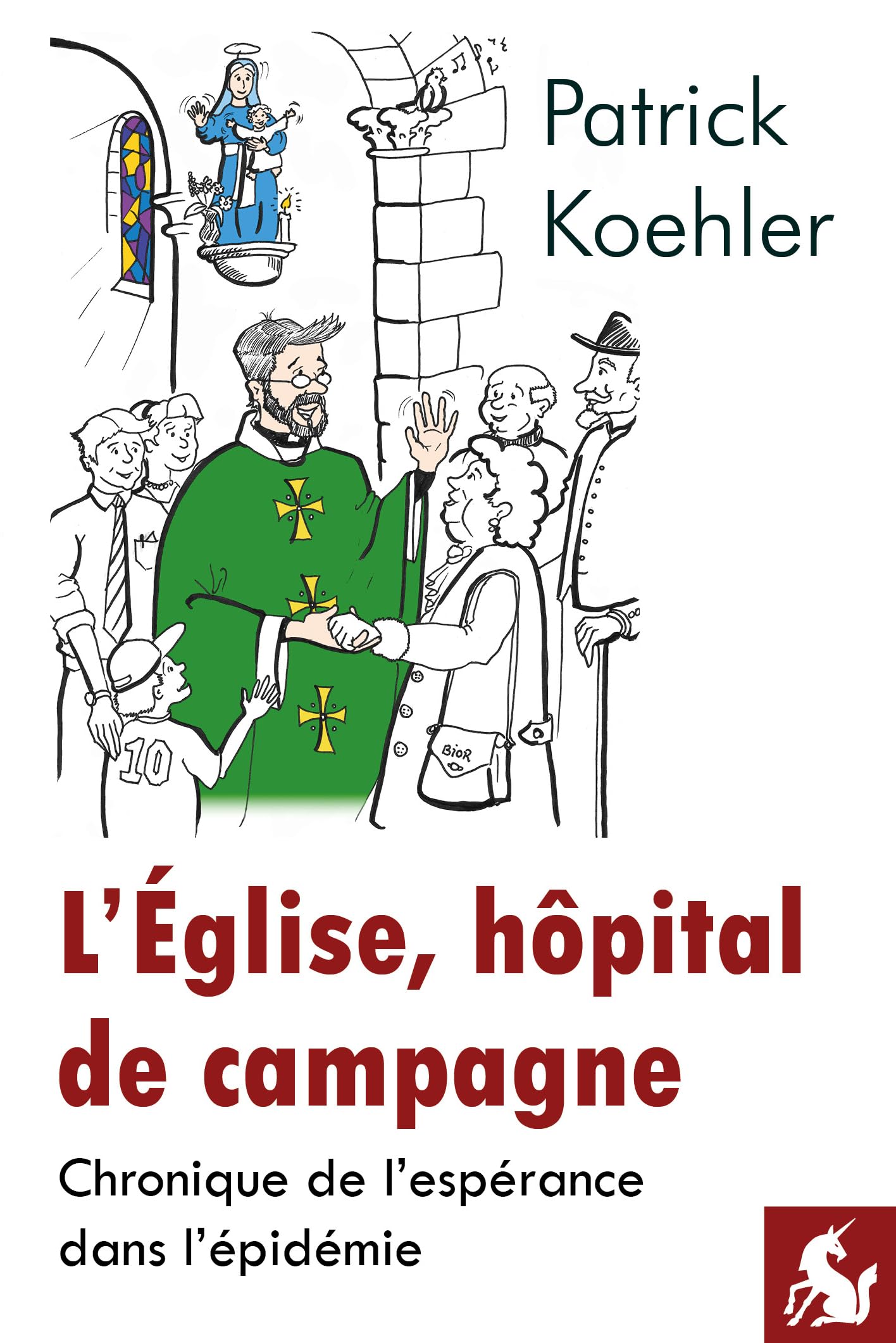 L’Eglise, hôpital de campagne: Chronique de l'espérance dans l'épidémie book