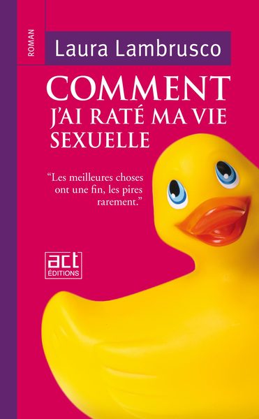 Comment j'ai raté ma vie sexuelle Contemporary literature