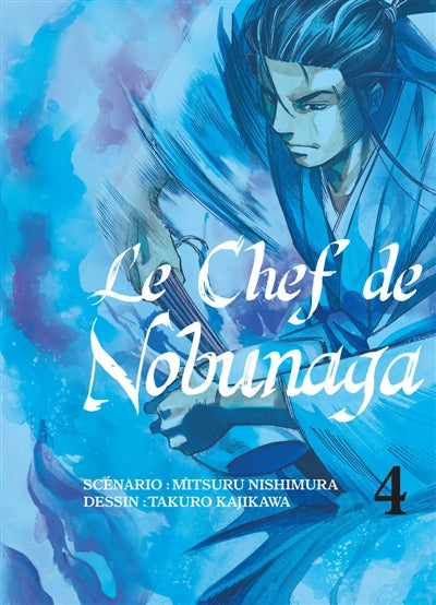 Product Image: Le chef de Nobunaga. Vol. 4