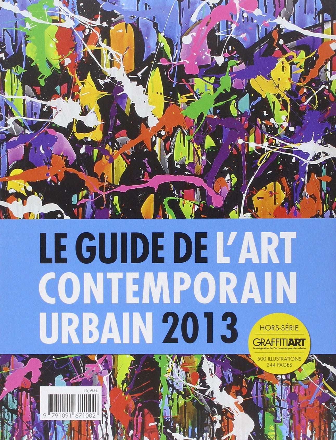 Le guide de l'art contemporain urbain 2013 Books
