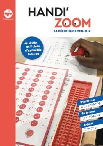 Handi'zoom: La déficience visuelle book