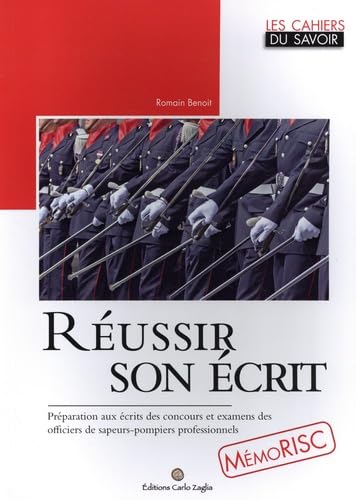 Réussir son écrit: Préparation aux écrits des concours et examens des officiers de sapeurs-pompiers professionnels book