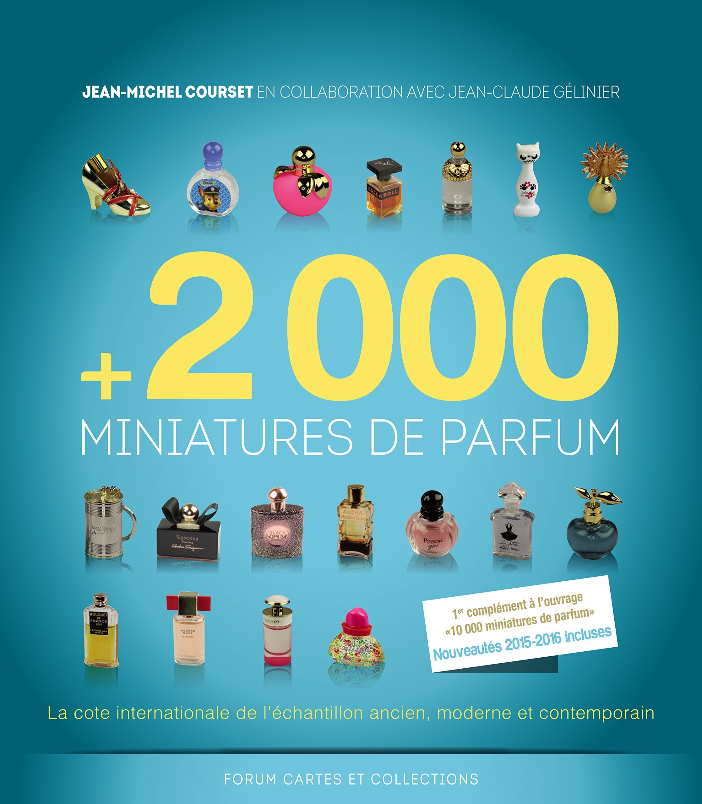 +2 000 miniatures de parfum: La cote internationale de l'échantillon ancien, moderne et contemporain Books