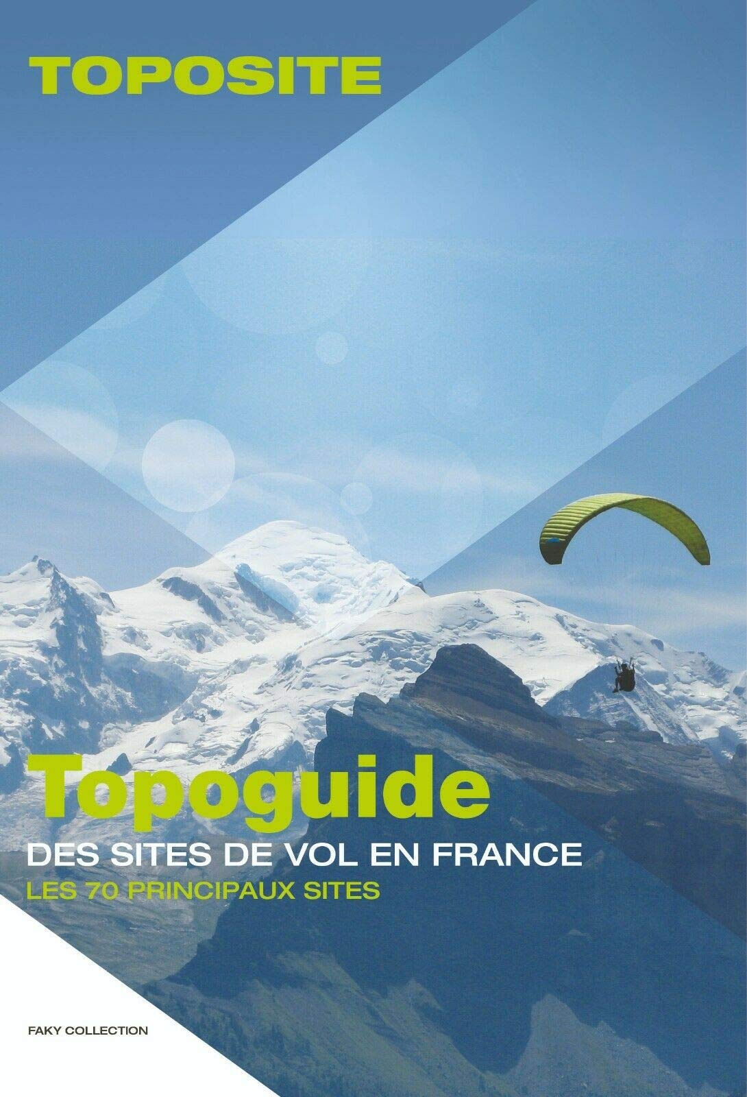 Topoguide des sites de vol en France, les 70 principaux sites book