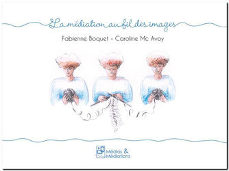 La médiation au fil des images book