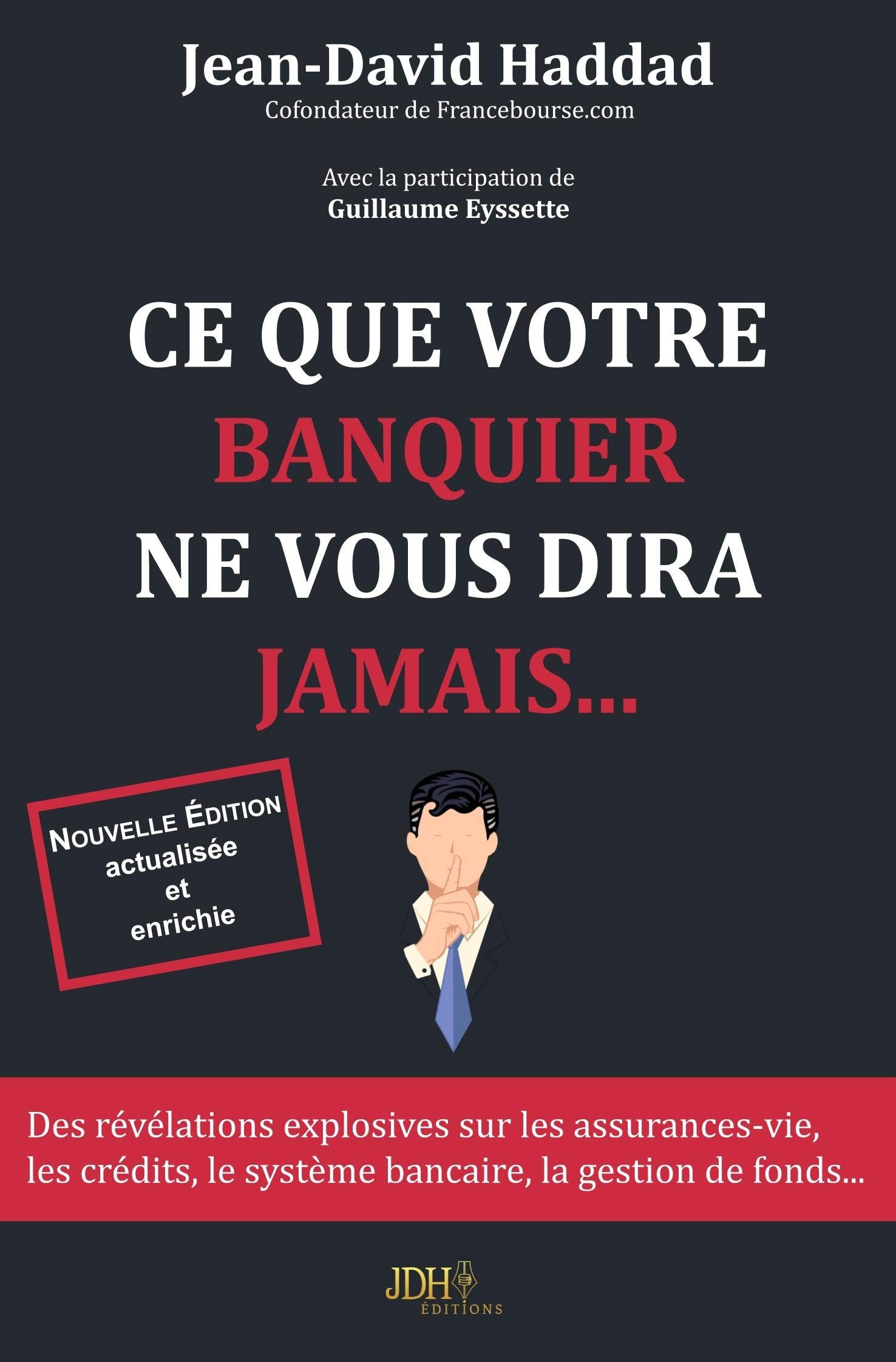 Ce que votre banquier ne vous diras jamais... - Réédition 2019 - book