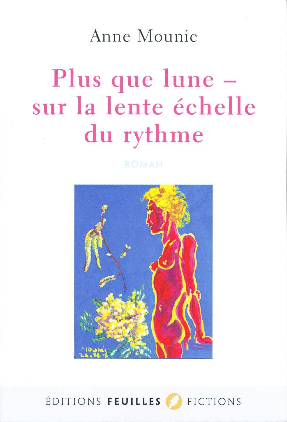 Plus que Lune - sur la lente échelle du rythme book
