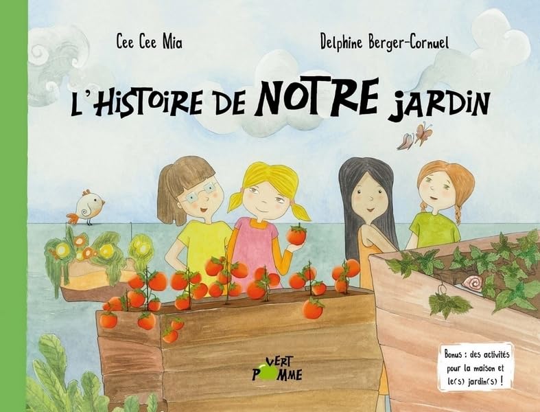 L'histoire de notre jardin Children's books
