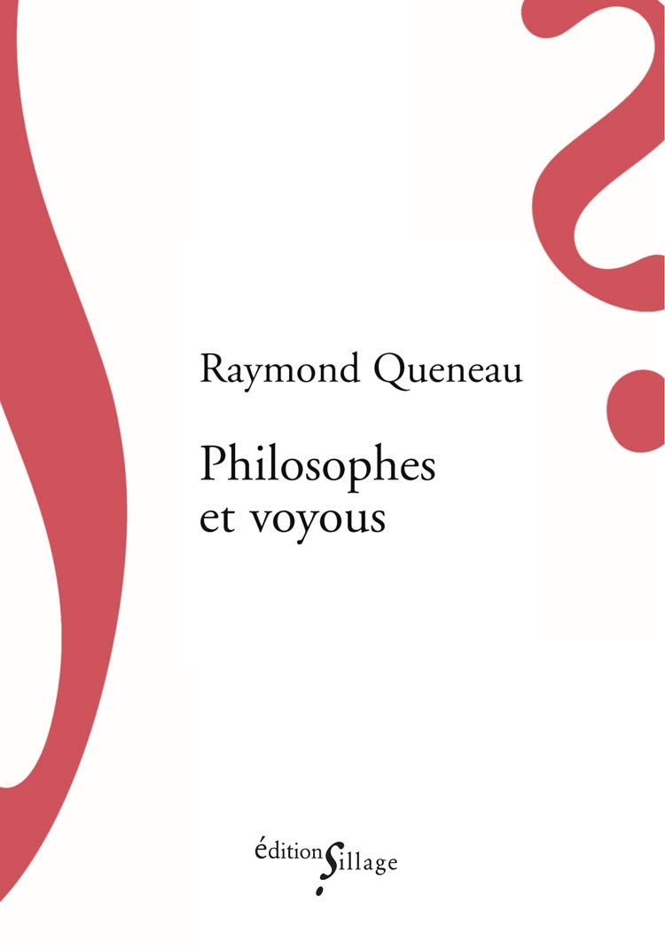Philosophes et Voyous Contemporary literature