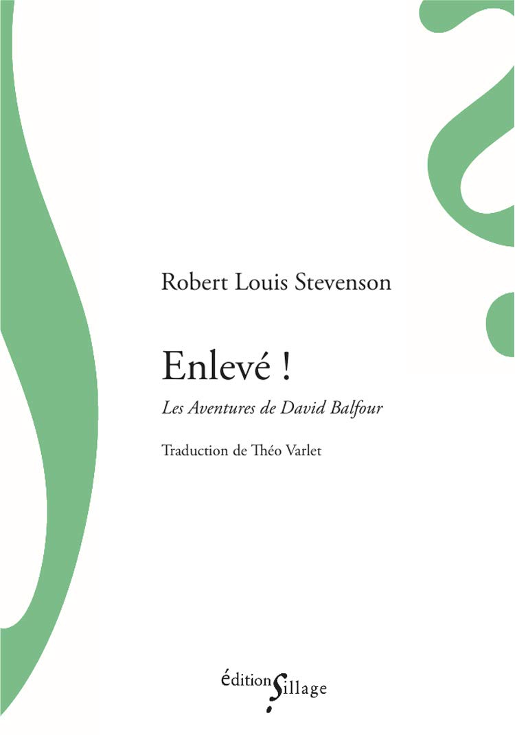 Enlevé!: Les aventures de David Balfour Contemporary literature