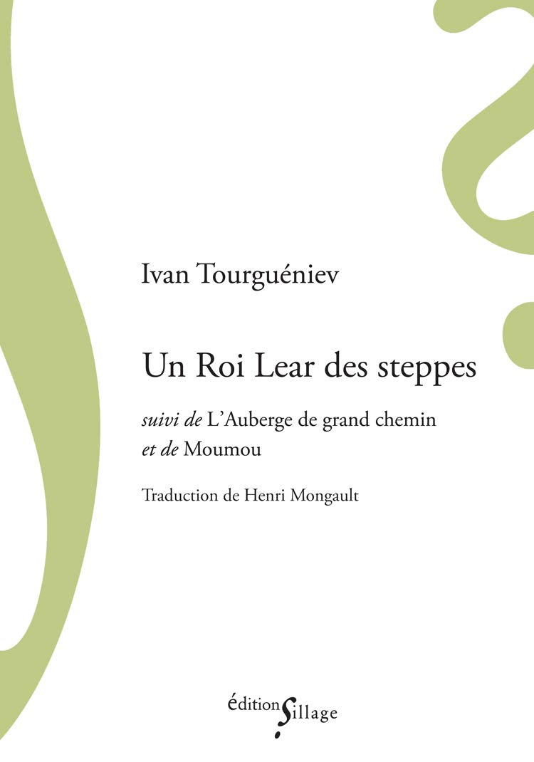 Un Roi Lear des Steppes Suivi de l'Auberge de Grand Chemin et de Moumou book