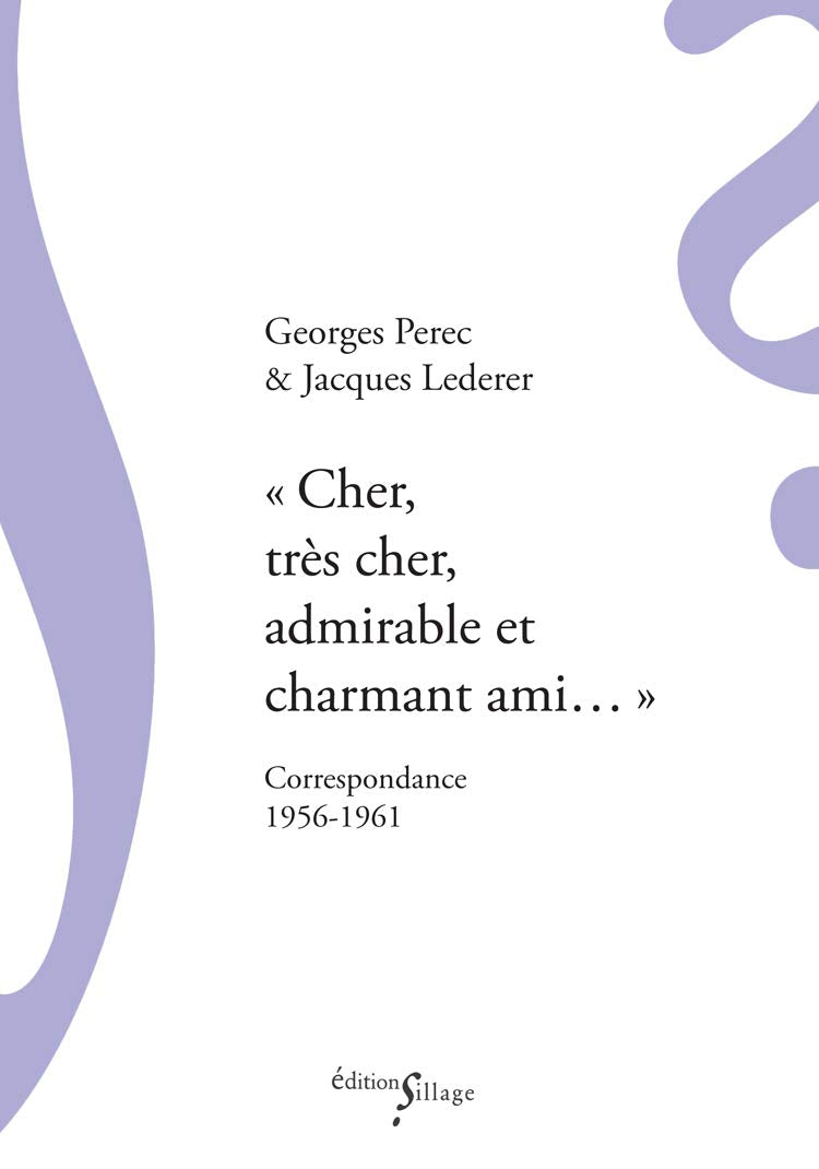 Cher, très cher, admirable et charmant ami... - Correspondance 1956-1961 book