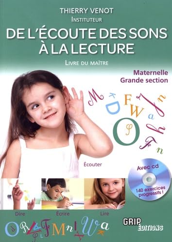 De l'écoute des sons à la lecture Maternelle Grande section: Livre du maître Books