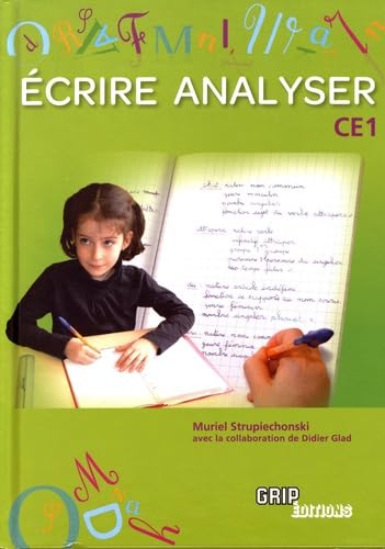 Grammaire CE1 écrire, analyser: Manuel de l'élève book