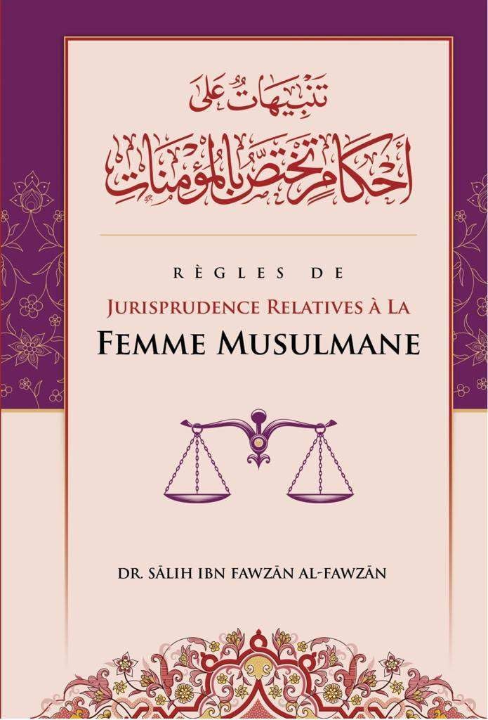 RÈGLES DE JURISPRUDENCES Relative a la Femme Musulmane Religion & Esotericism