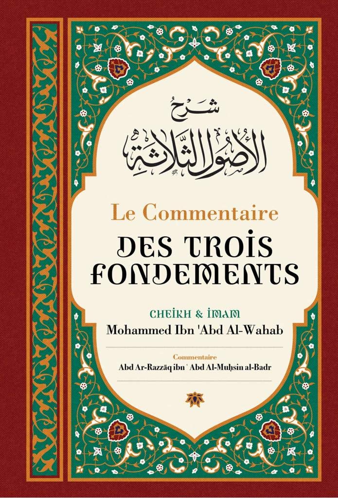 Le Commentaire Des Trois Fondements Religion & Esotericism