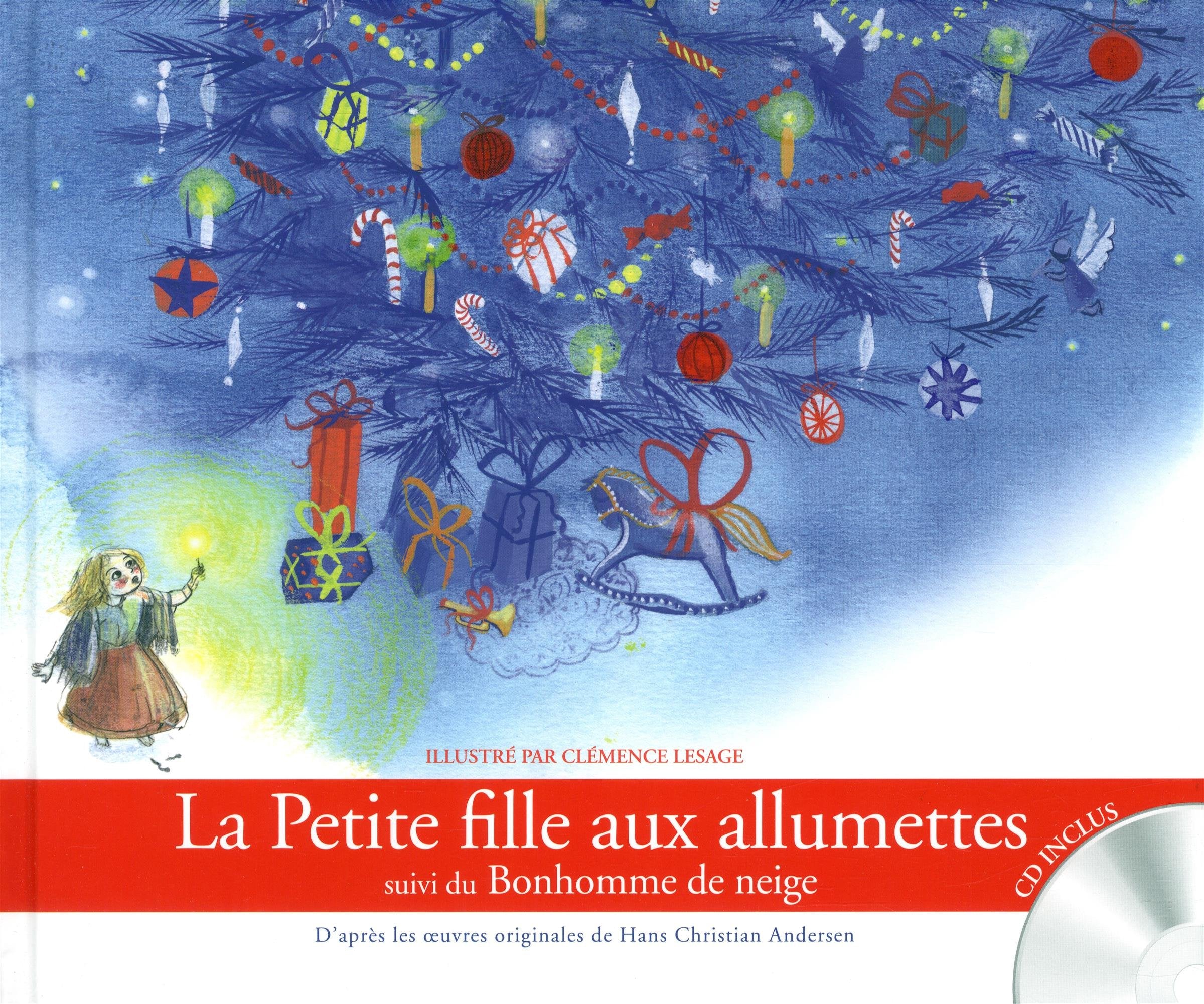 La Petite fille aux allumettes: Suivi du Bonhomme de neige Books