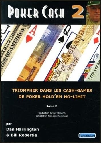 Poker cash 2 - Triompher dans les cash-games de poker Hold'em no-limit: Tome 2, Triompher dans les Cash Games de poker Hold'em No-limit Leisure, Home & Garden