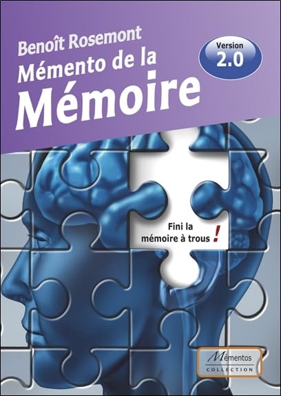 Mémento de la Mémoire - Fini la mémoire à trous ! - Version 2.0 Health, Nutrition & Fitness