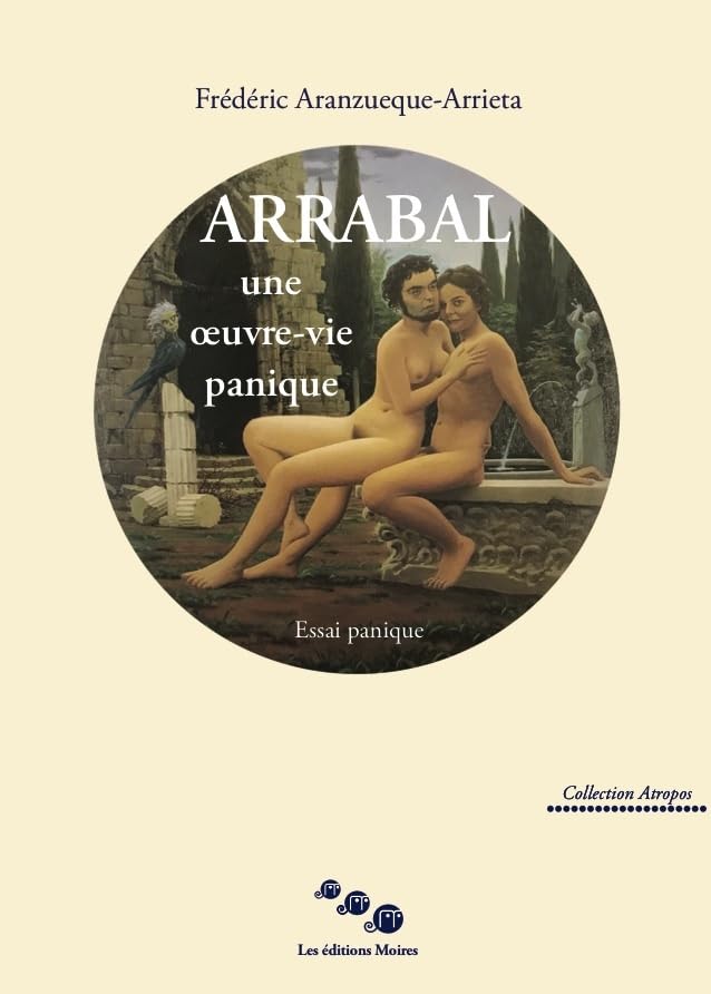 Arrabal une oeuvre-vie panique book