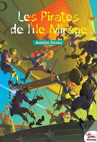 Les pirates de l'île Mirage. Vol. 1. La malédiction book