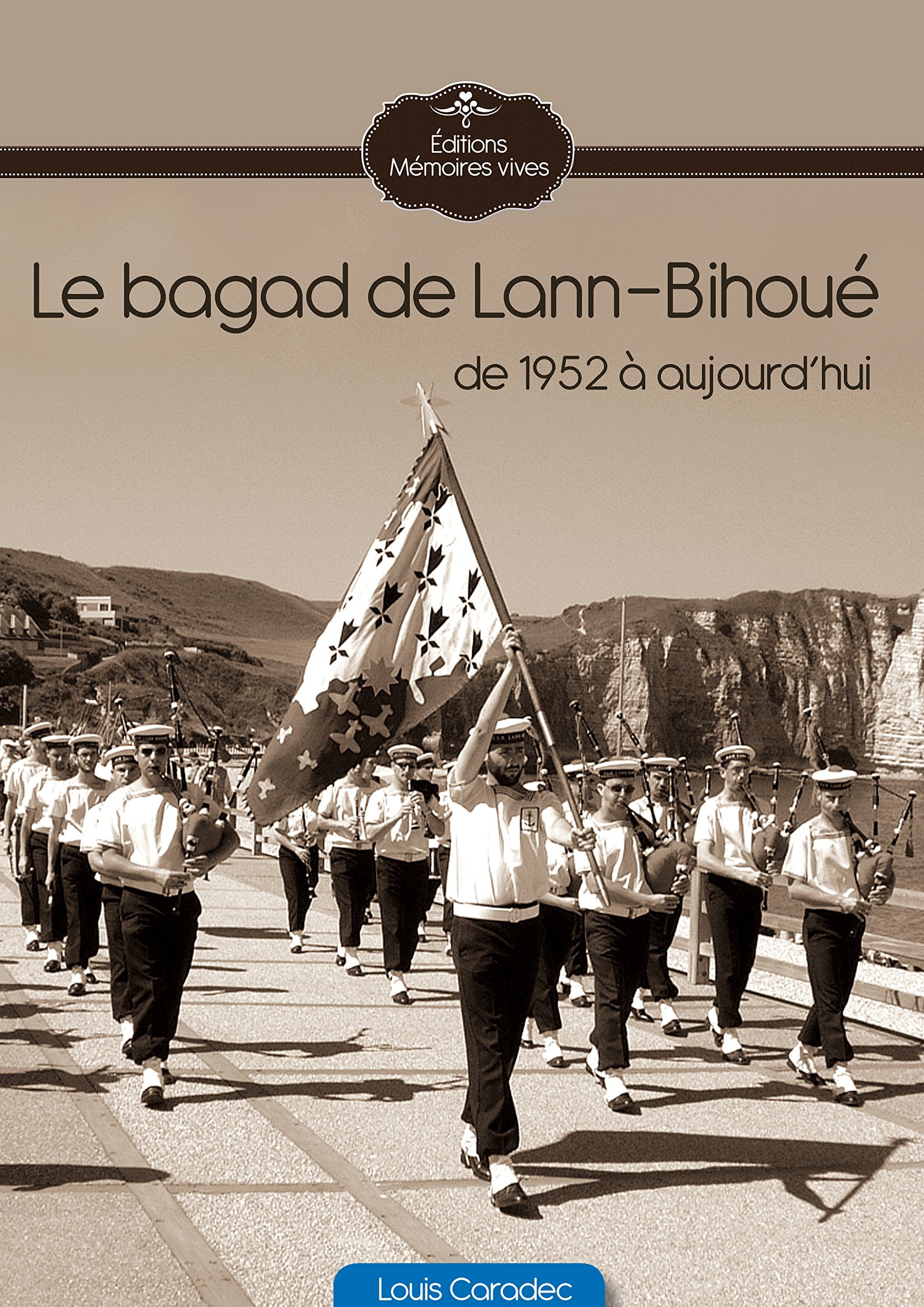 Le bagad de Lann-Bihoué de 1952 à aujourd'hui Politics & History