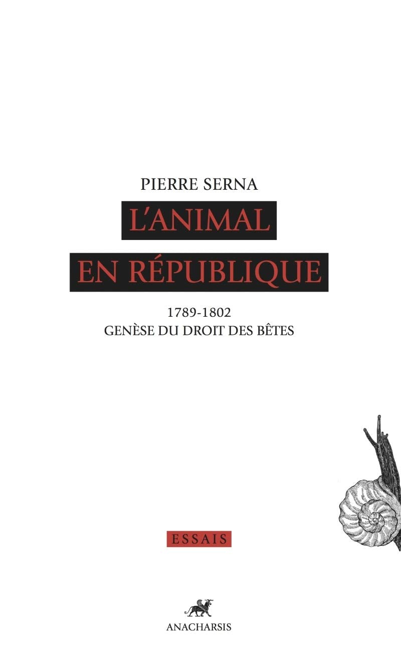 L'animal en République: 1789-1802, genèse du droit des bêtes book