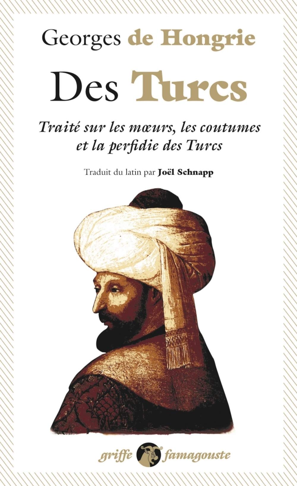 Des Turcs: Traité sur les moeurs, les coutumes et la perfidie des Turcs book