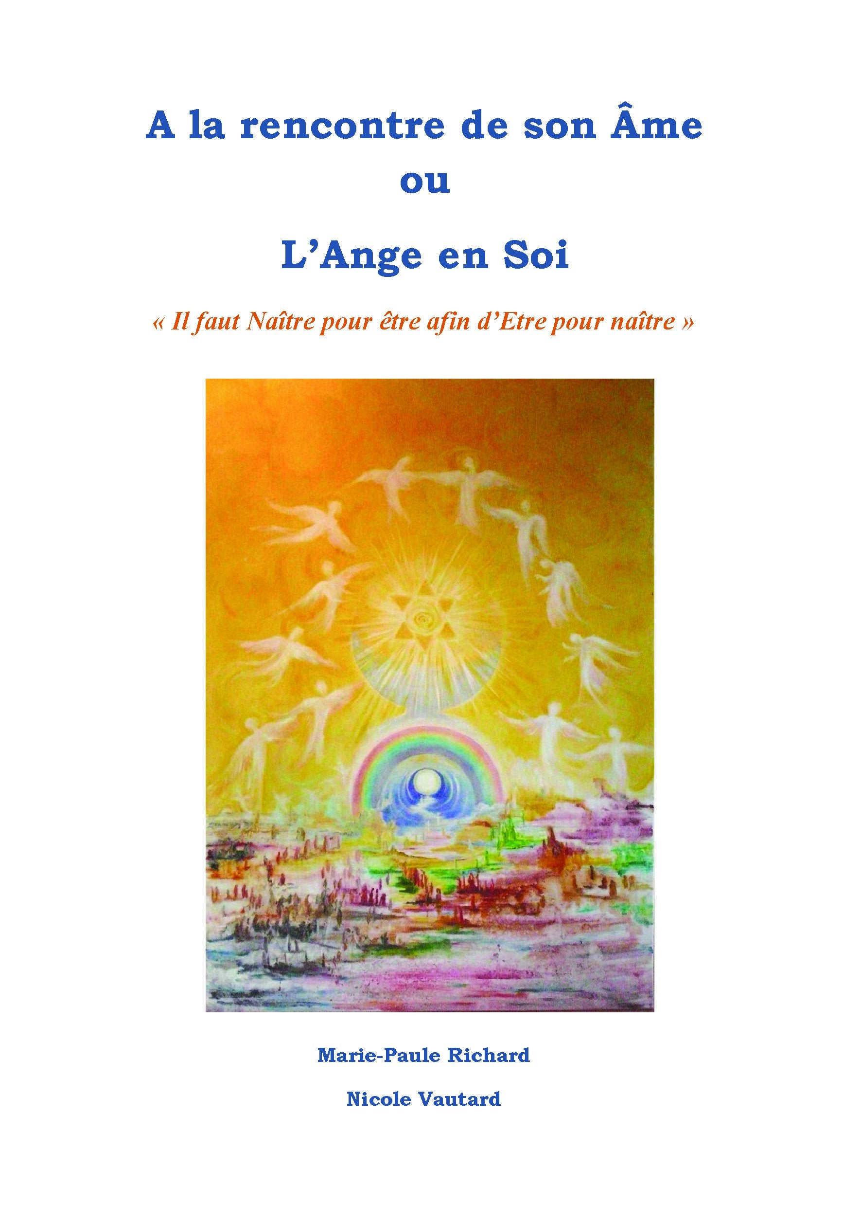 A la rencontre de son âme ou l'ange en soi Books