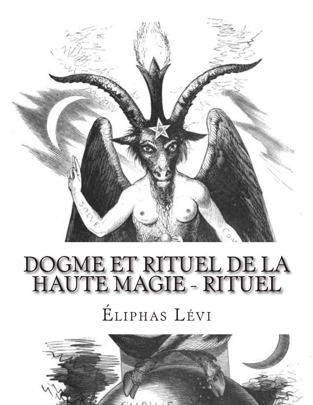 Dogme et Rituel de la Haute Magie - Rituel book