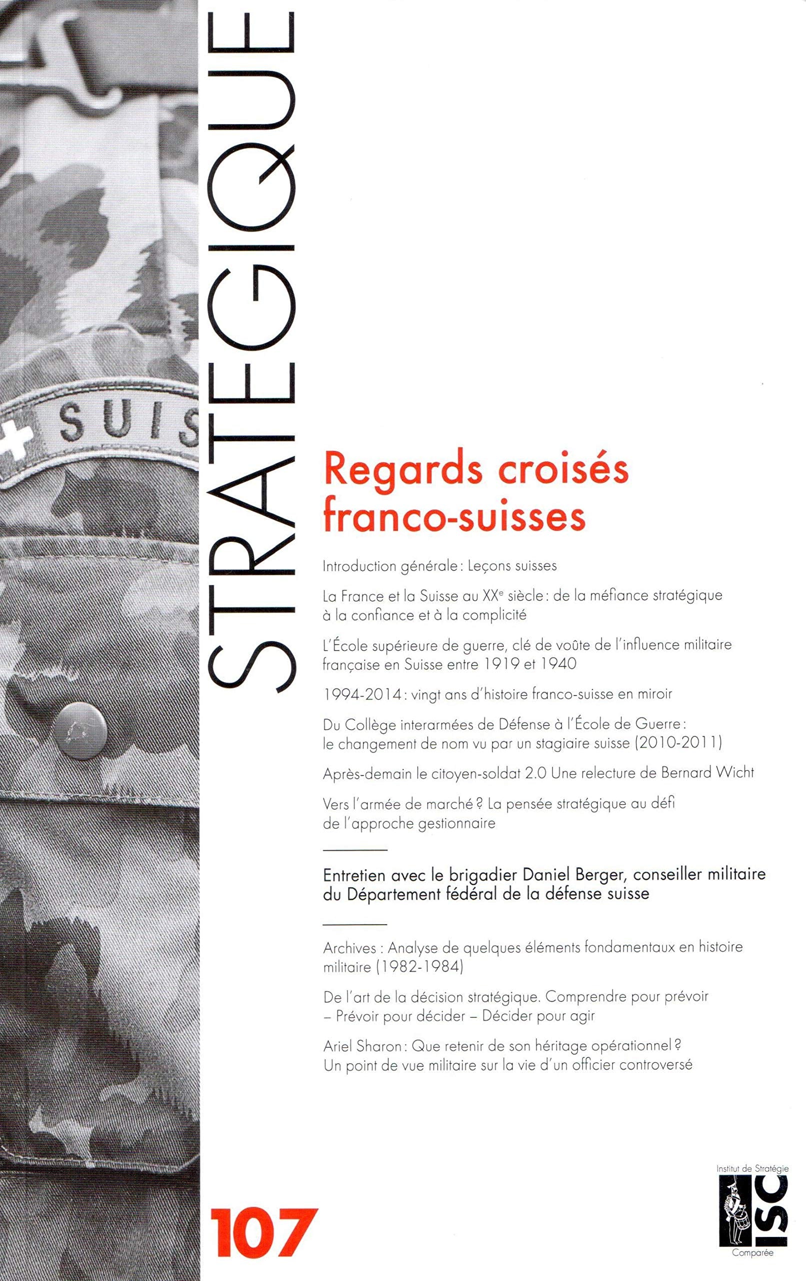 Revue Stratégique n° 107 - Regards croisés franco-suisses Politics & History