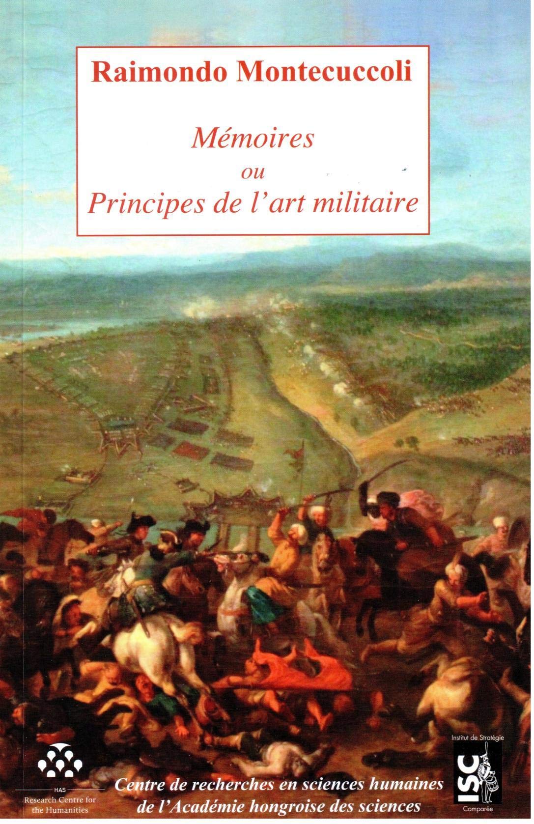 Montecuccoli, Mémoires ou principes de l'art militaire book