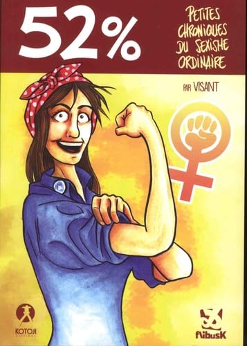 52 %: Petites chroniques du sexisme ordinaire book