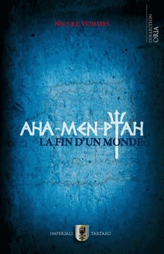 Aha-Men-Ptah: La fin d'un monde Books