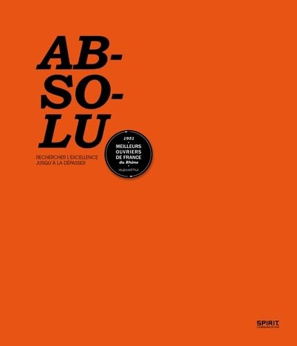 Absolu: Rechercher l'excellence jusqu'à la dépasser Books