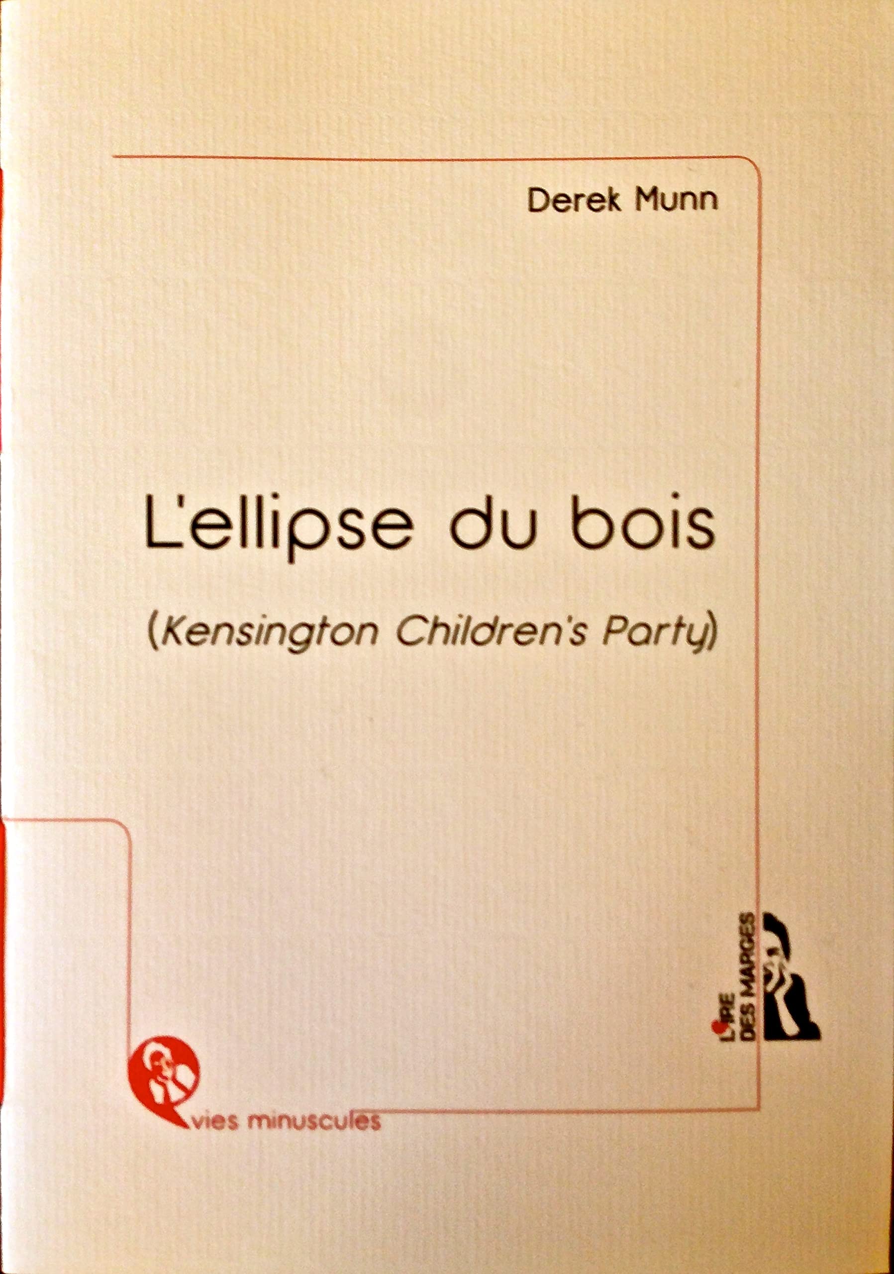 L'ellipse du bois (Kensington Children's Party) book