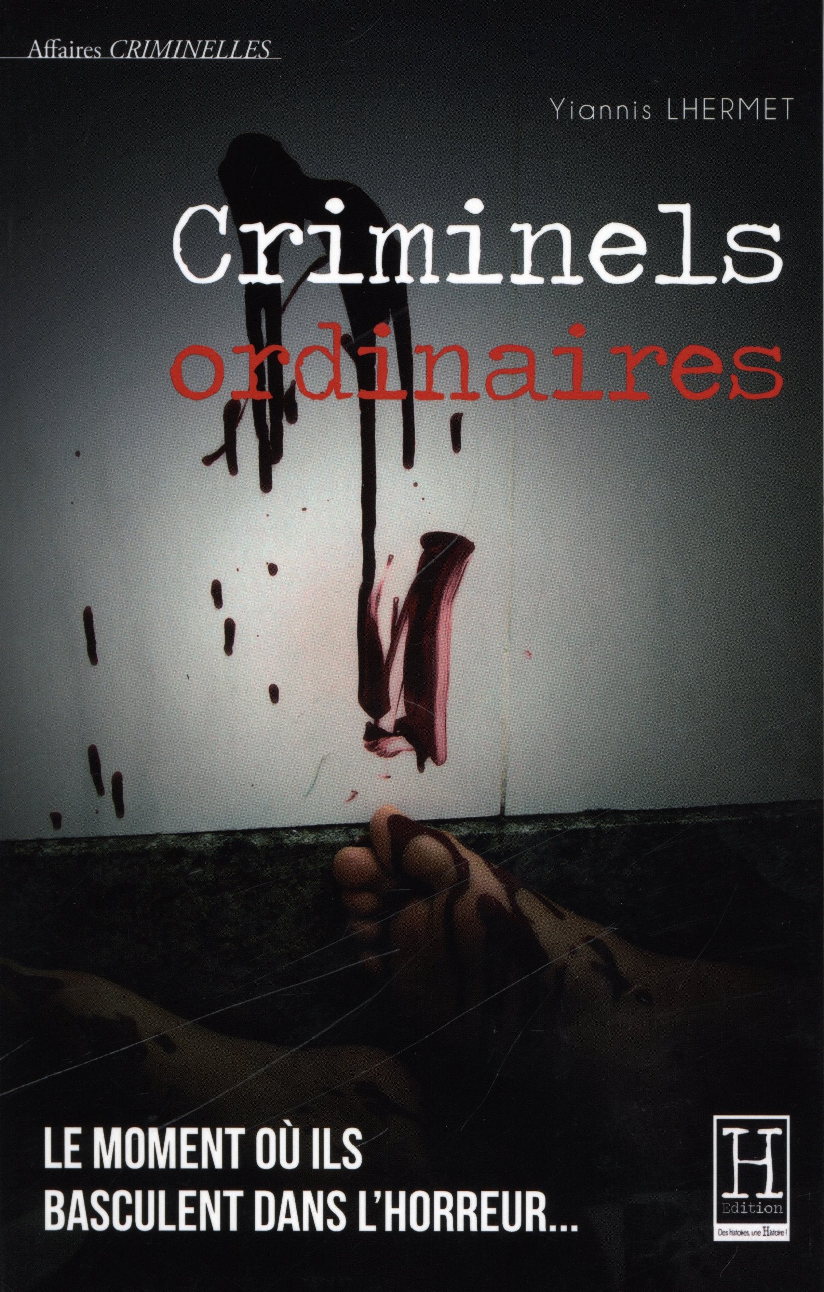 Criminels ordinaires book