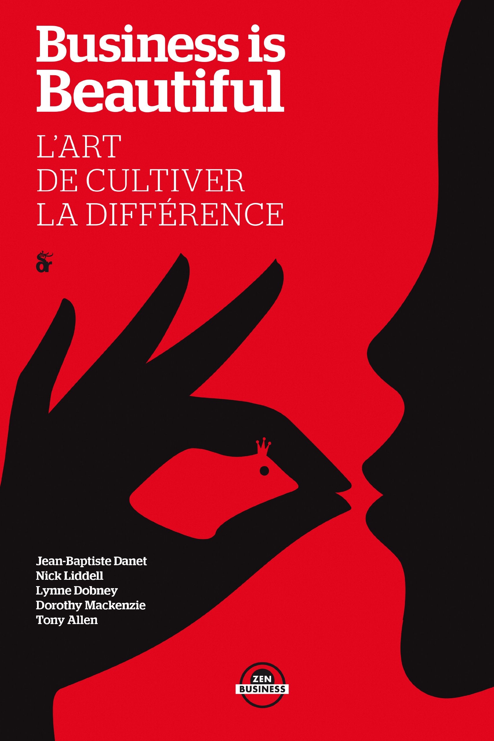 Business is beautiful: L'art de cultiver la différence book