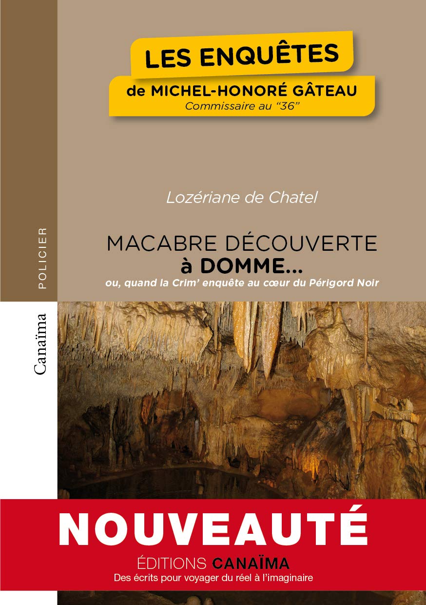 Les enquetes de michel-honore gateau: Macabre decouverte a domme book
