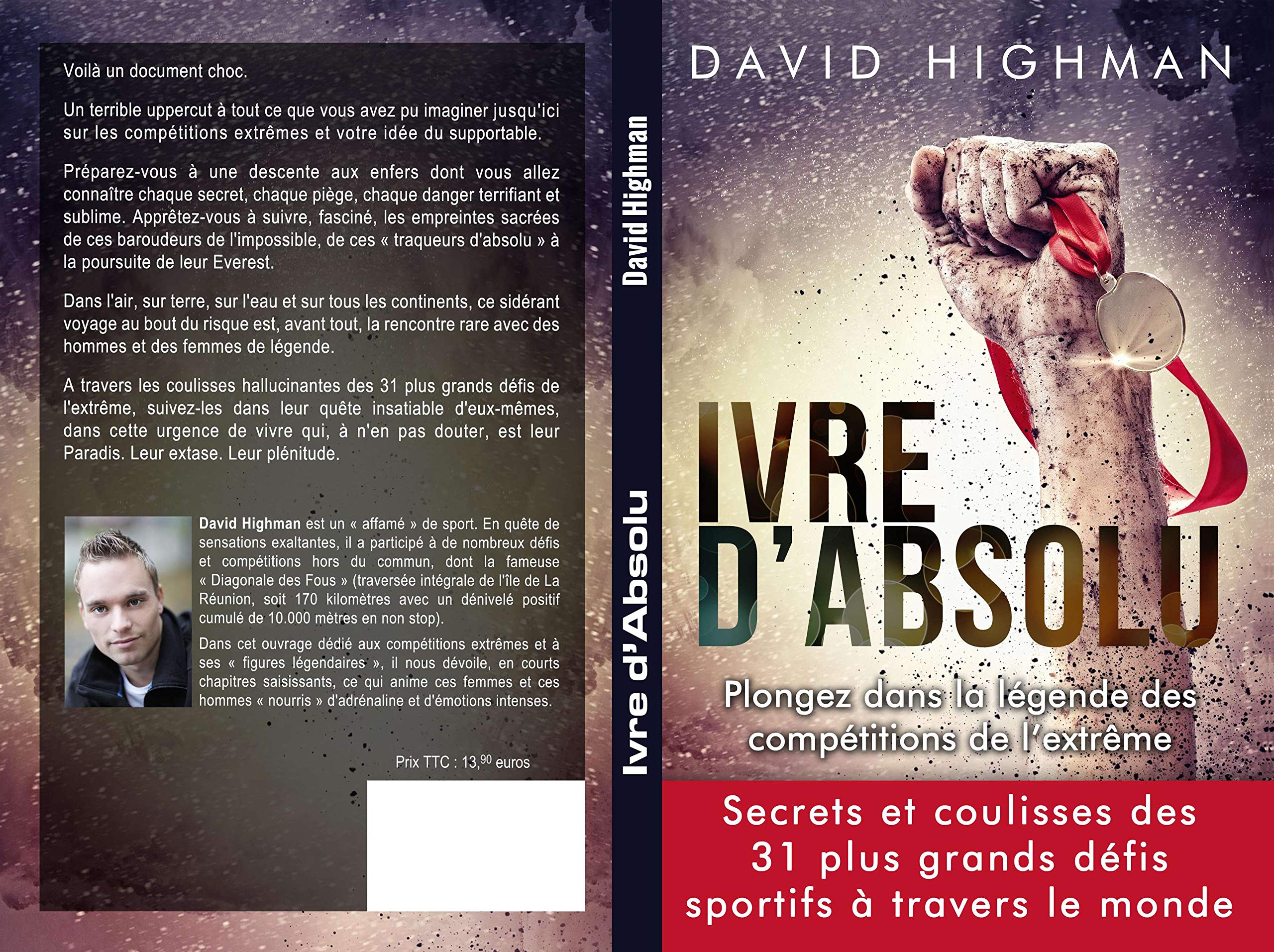 Ivre d'Absolu: Plongez dans la legende des competitions de l'extreme book