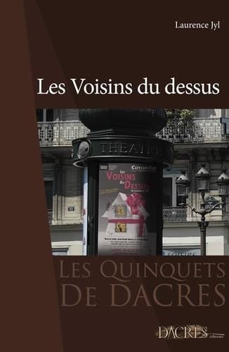 Les Voisins du Dessus Drama