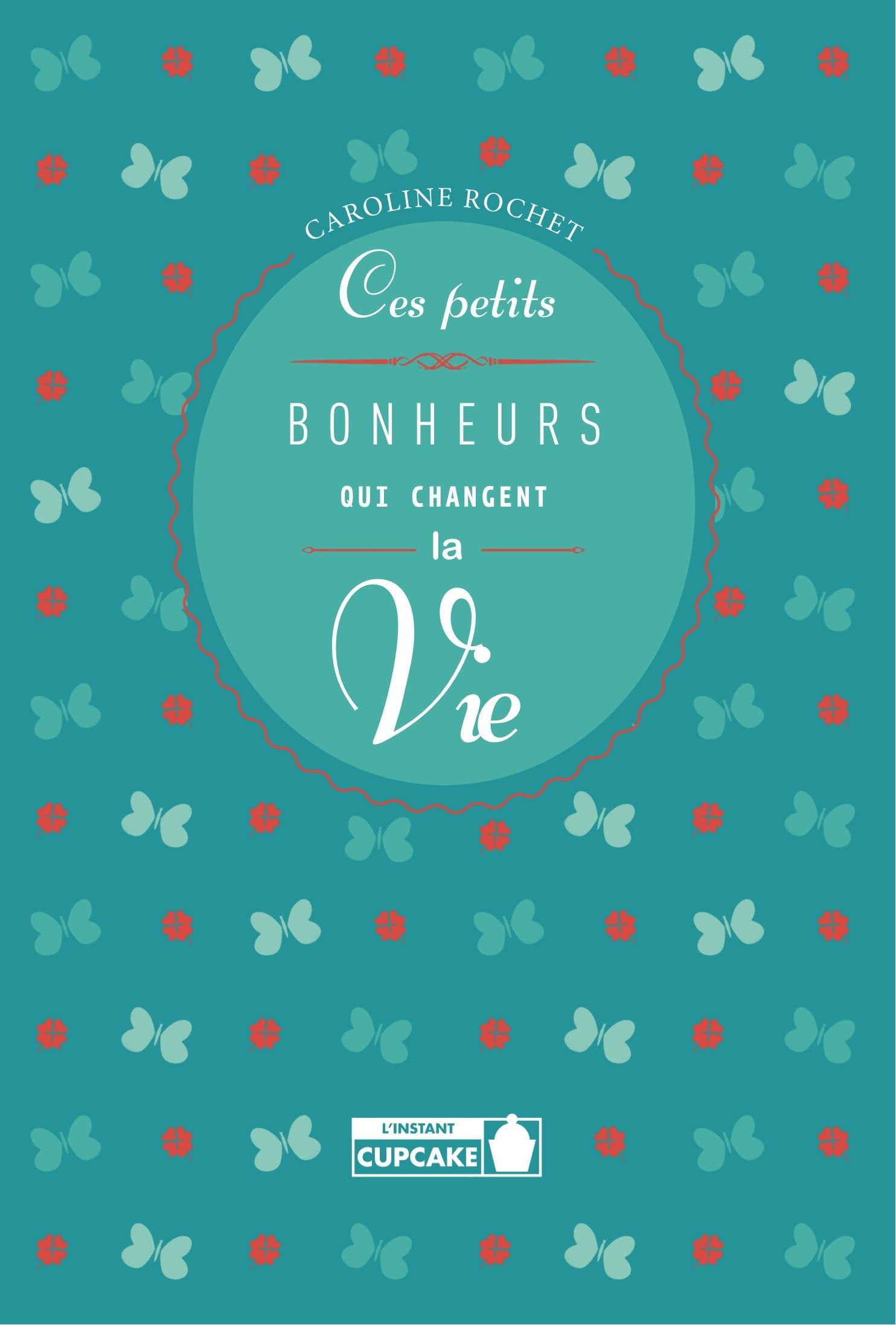 Ces petits bonheurs qui changent la vie Film, Art & Culture