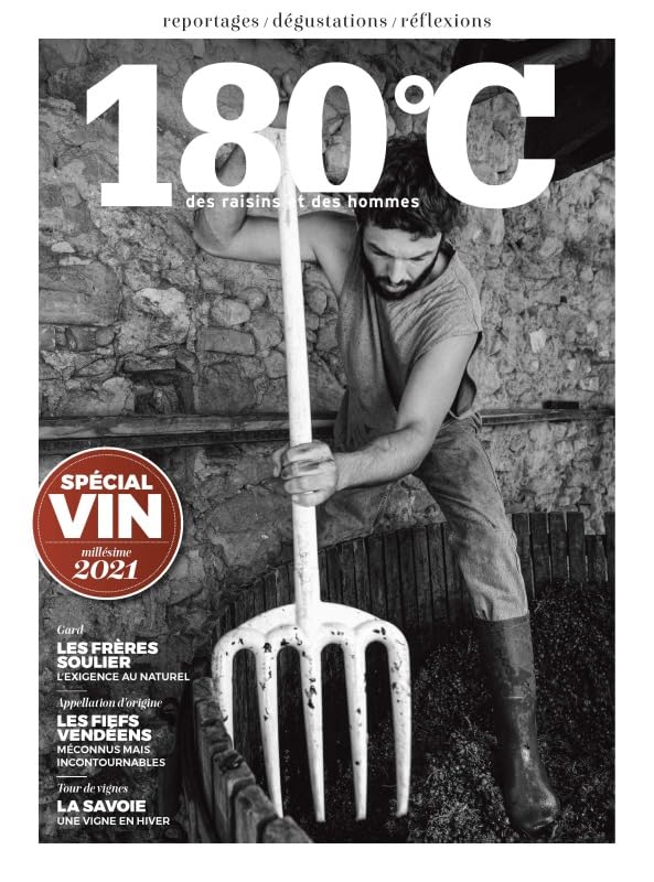 180°C des raisins et des hommes: Spécial vin 2021 book