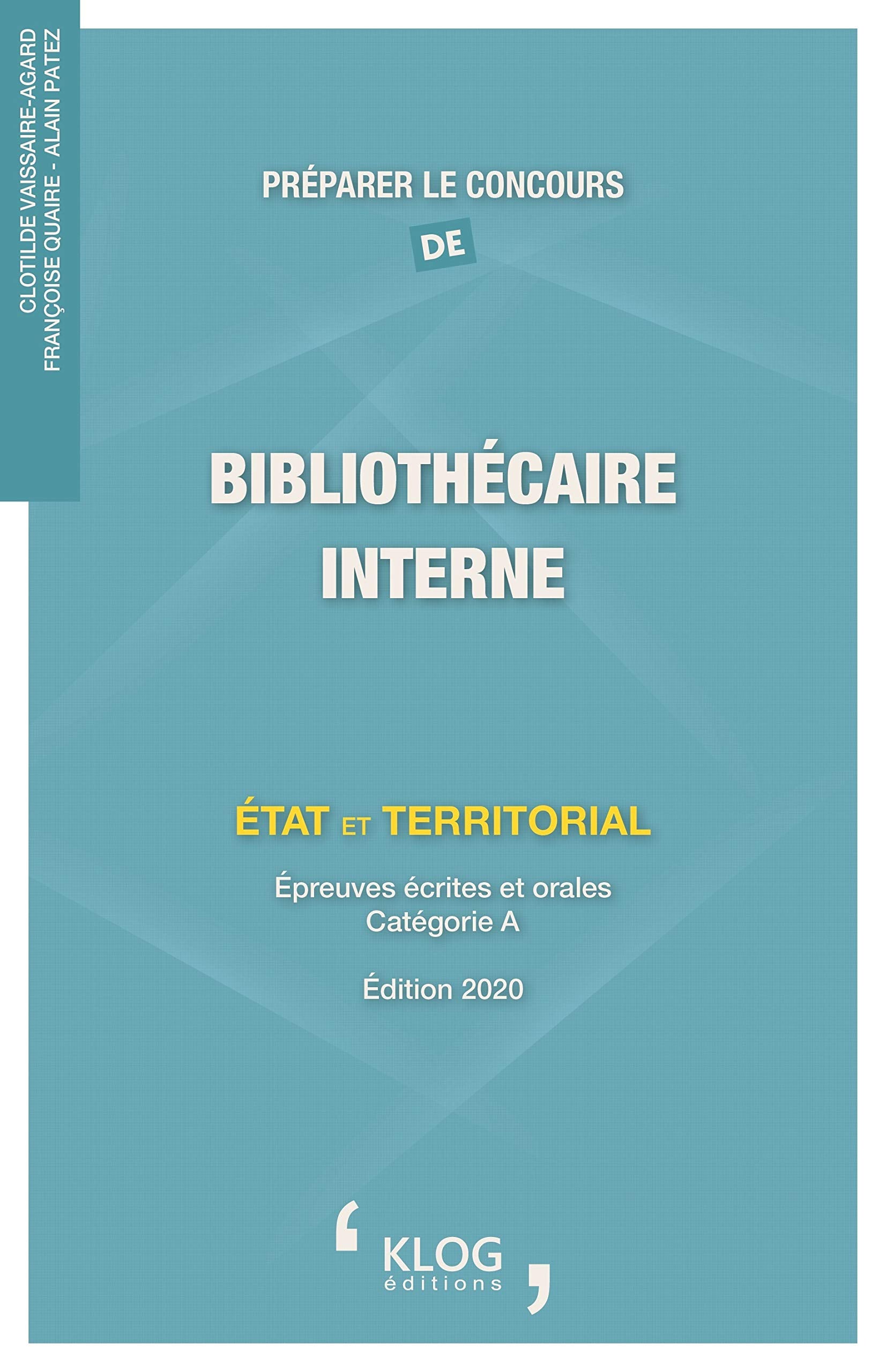 Préparer le concours de bibliothécaire interne: Etat et territorial book