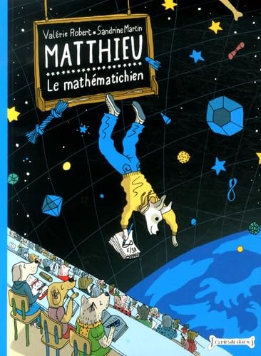 MATTHIEU LE MATHEMATICHIEN (COLL. LES VIES DECHIENS) Novels & Short Stories