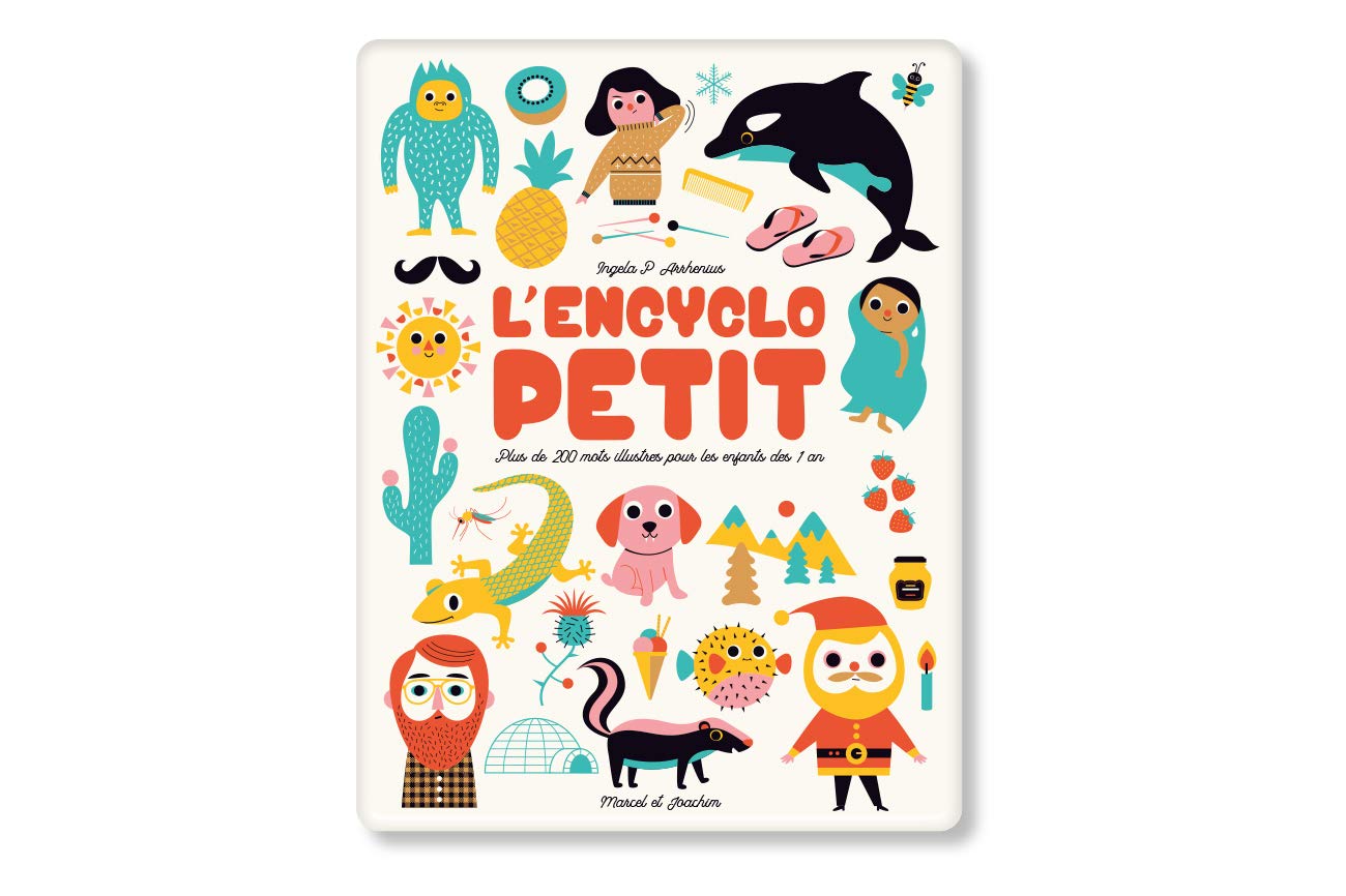 L'encyclopetit: PLUS DE 200 MOTS ILLUSTRÉS POUR LES ENFANTS DÈS 1 AN book