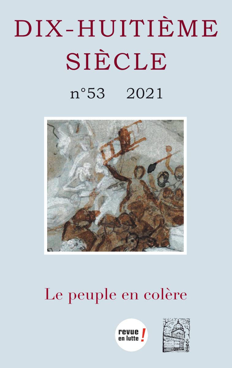 Le peuple en colère (Dix-Huitième Siècle, n° 53/2021) book